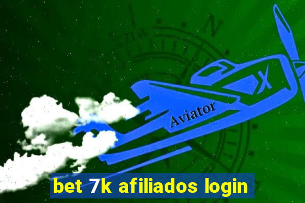 bet 7k afiliados login